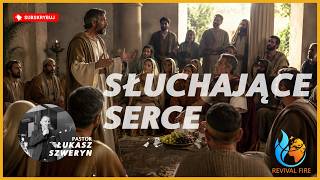 Słuchające serce▫️Pastor Łukasz Szweryn