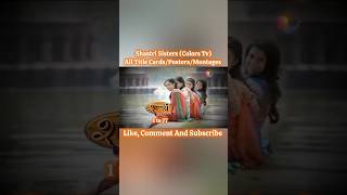 Download lagu New! Shastri Sisters _All Title Cards/Posters/Montages _Colors Tv Series ❤️ Subscribe channel mp3