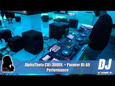 DJ-Technik.de - NO TALK, JUST SOUND - AlphaTheta CDJ 3000X  + Pioneer DJ A9 - Performance
