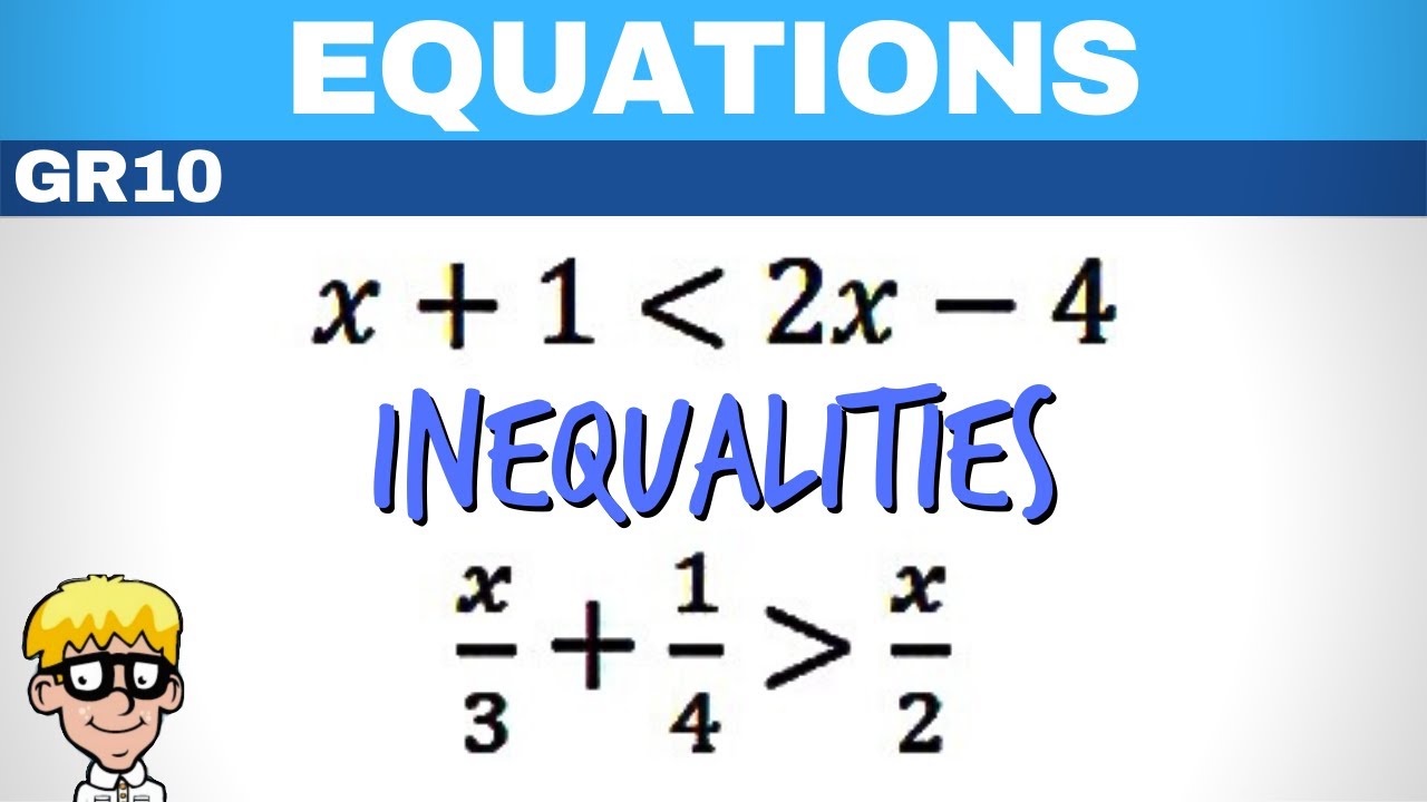 Grade 10 Inequalities