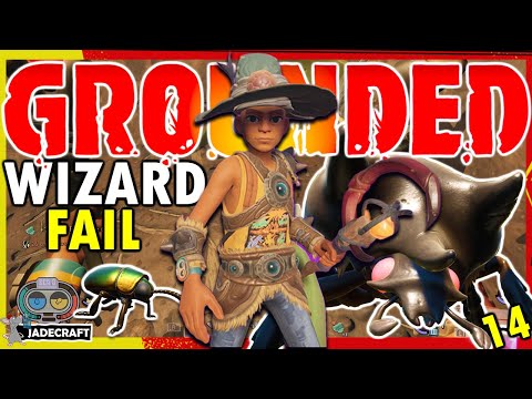 I Became a Wizard In GROUNDED And I Sucked! How Not To Use Ya Magic Staves - Full Release Part 14