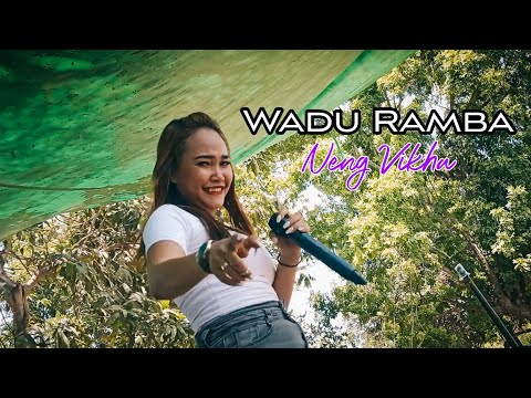 Wadu Ramba Cover Neng Vikha - Annisa Music