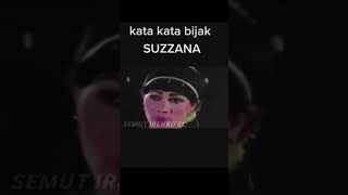 Download lagu SUZZANA _ kata kata bijak mp3 Download lagu SUZZANA _ kata kata bijak mp3