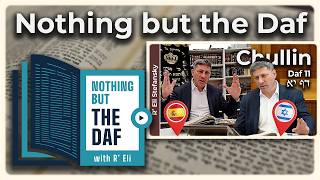 CHAZARAH - Chullin Daf 11 | "Nothing but the Daf" with R' Eli Stefansky