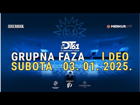 61. DNEVNIKOV TURNIR (Subota, 03.01.2026.) Prvi deo