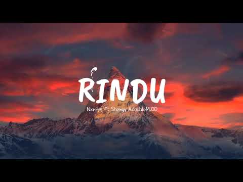 Rindu - Nxrrys Ft SNJ A.2M.OD (Official lyric Video) - 2021