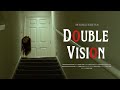 Double Vision Independent Horror Short Film
