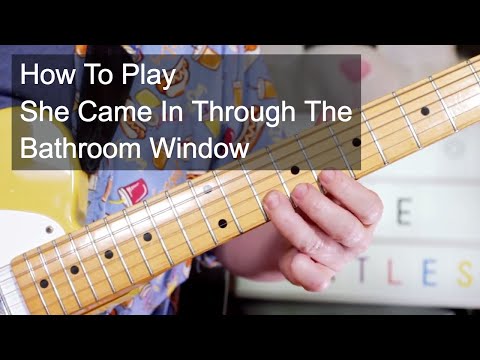 download lagu mp3 mp4 She Came In Through The Bathroom Window Guitar, download lagu She Came In Through The Bathroom Window Guitar gratis, unduh video klip She Came In Through The Bathroom Window Guitar