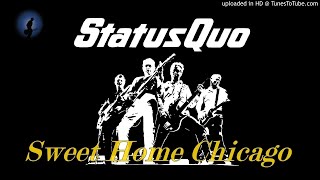 Status Quo - Sweet Home Chicago (Kostas A~171)