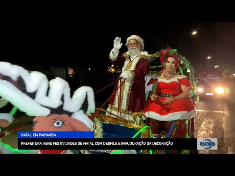 Prefeitura de Parnaíba abre festividades de Natal com desfiles inauguração de decoração 12 12 2022