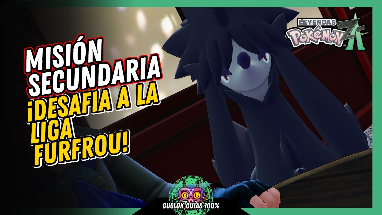 MISIÓN SECUNDARIA 103: ¡DESAFÍA A LA LIGA FURFROU! | GUÍA 100% | 💯Leyendas Pokemon: Z-A🏆 MISIÓN SECUNDARIA 103: ¡DESAFÍA A LA LIGA FURFROU! | GUÍA 100% | 💯Leyendas Pokemon: Z-A🏆