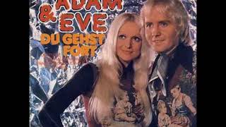 Du Gehst Fort  -   Adam &amp; Eve 1975  (Tu T&#39;en Vas)
