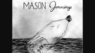 Mason Jennings- Ballad For My One True Love
