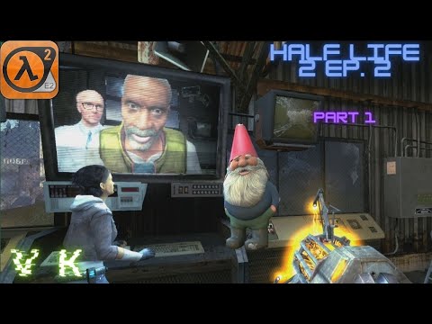 Half Life 2 Episode Two, "Little Rocket Man" Playthrough, Part 1
