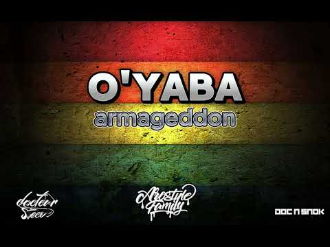 O'Yaba Armageddon Mellow Reggae [Docteursteeve]
