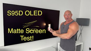 Samsung S95D OLED Matte screen, REAL world daytime reflection & brightness test!