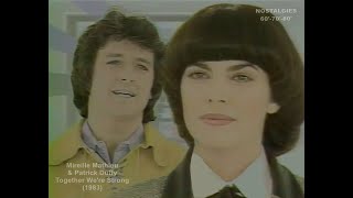 Mireille Mathieu &amp; Patrick Duffy - Together We&#39;re Strong (1983)