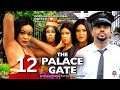 THE PALACE GATE 12 - KENECHUKWU EZE MIKE GODSON UGEGBE AJAELO - 2024 Latest Nigerian Nollywood Movie