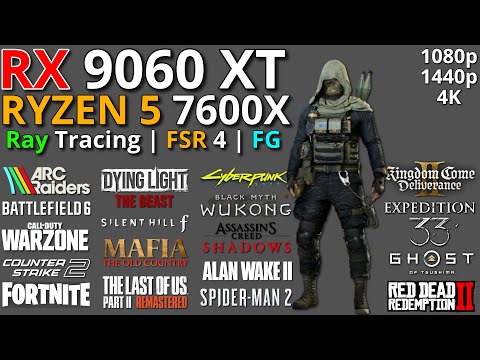 RX 9060 XT 16GB + RYZEN 5 7600X | Test in 25 Games | Ray Tracing + FSR 4 + FG | 1080p - 1440p & 4K
