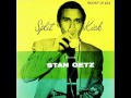 Stan Getz Quintet - Fools Rush In