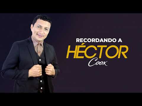 Recordando a Hector Coox | Concierto Completo (Digital Homenaje)