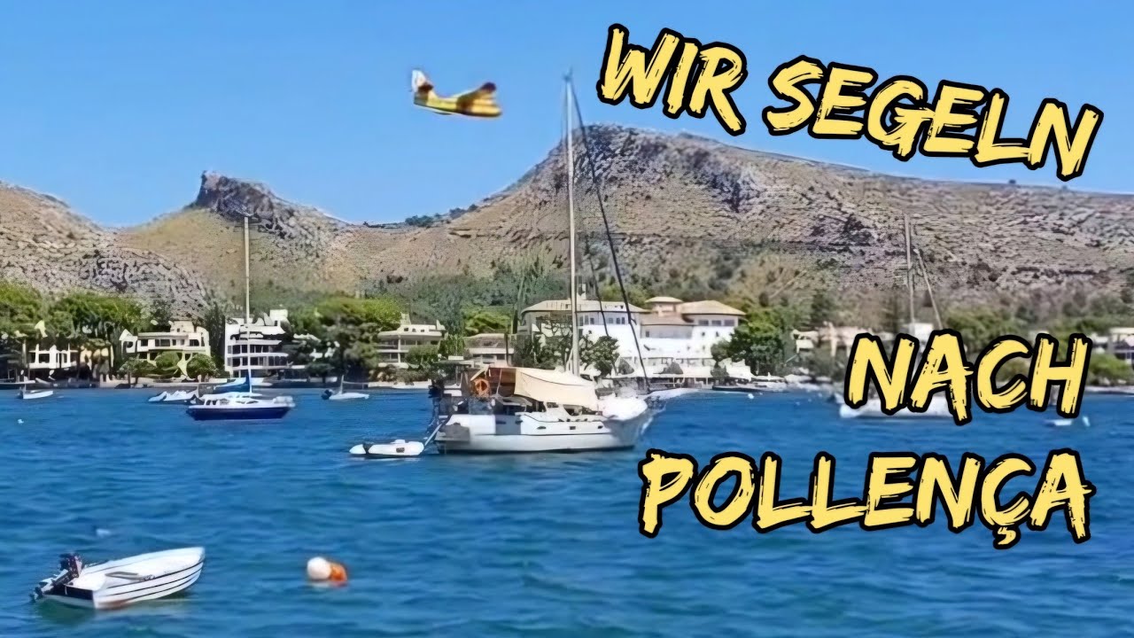 Anchoring next to landing seaplanes. Pollença / Mallorca / Long-distance cruising