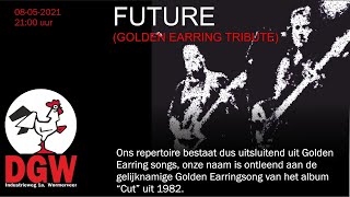 FUTURE (GOLDEN EARRING TRIBUTE)