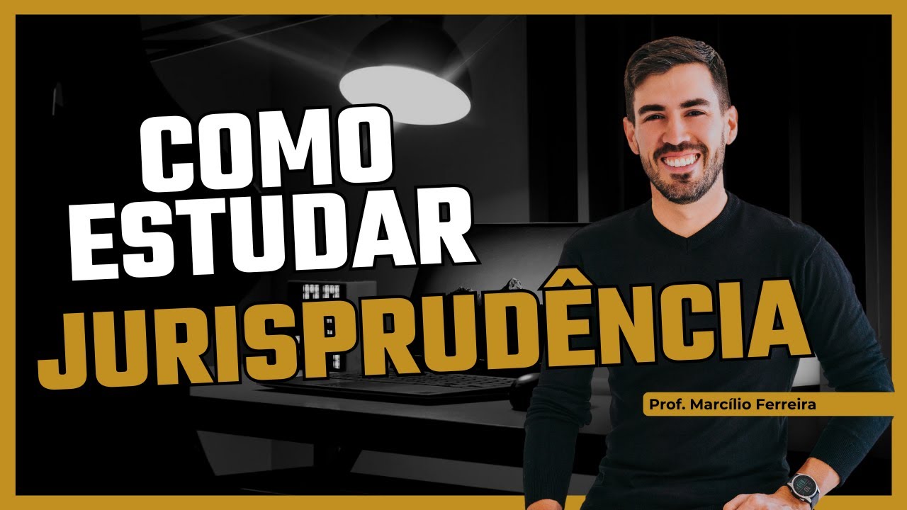 Como estudar jurisprudência para concursos públicos?