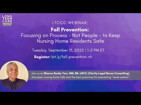 Webinar: Fall Prevention: Focusing on Process – Not People – to Keep Nursing Home Residents Safe