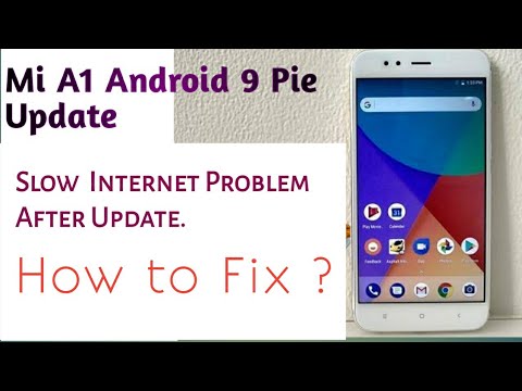 mi a1 slow internet problem after update