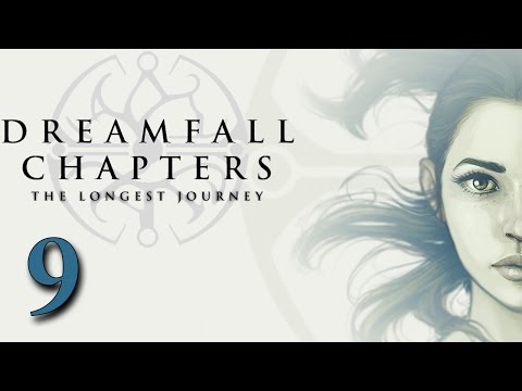 Dreamfall Chapters #9