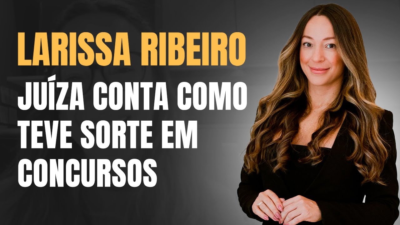 EP 01: Lições de Concurso com Larissa Ribeiro  - Juíza MS - #entrevistasqueaprovam