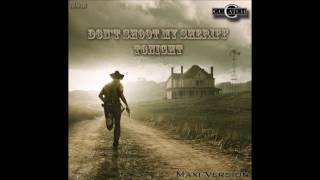 C.C. Catch - Don&#39;t Shoot My Sheriff Tonight Maxi Version (re-cut by Manaev)