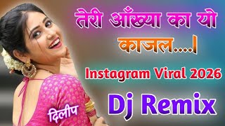 Download lagu Teri Aakhya Ka Yo Kajal DJ Remix | Instagram Viral Song 2026 | Haryanvi Bass Mix | DJ Dilip Meena mp3