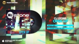 CJ Stone - Open Up (Cj Stone & Milo.NL Edit)