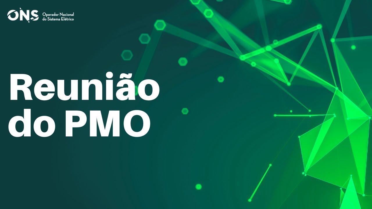 Reunião do PMO do ONS - Dezembro/2024 - 1° dia (28/11/24)