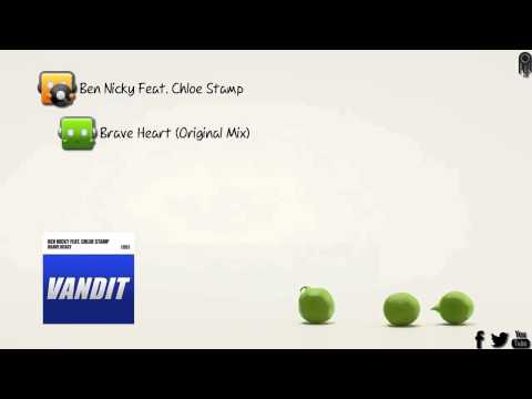 Ben Nicky Feat. Chloe Stamp - Brave Heart (Original Mix) [VANDIT Records]