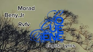 Morad,Beny jr, Rvfv~Lo Que Tiene (English lyrics translation)