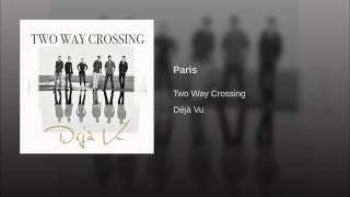 TWO WAY CROSSING Paris