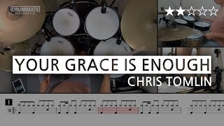 [Lv.04]  Your Grace Is Enough -Chris Tomlin  (★★☆☆☆) |  drum cover, Drum Scrore, Tutorial | DRUMMATE