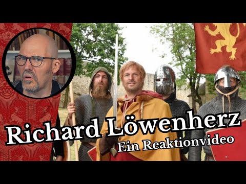 Richard Löwenherz - ein Reaktionsvideo