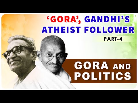 Gora resigned from the Congress because...Episode-4...in Positive Atheism English Channel