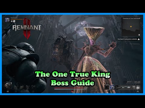 Remnant 2, The Awakened King DLC, The One True King boss guide