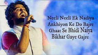 Naina Banjare (LYRICS) - Arijit Singh