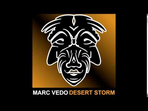 Marc Vedo - Desert Storm [Zulu Records]