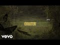Noah Kahan - Orbiter (Official Lyric Video)