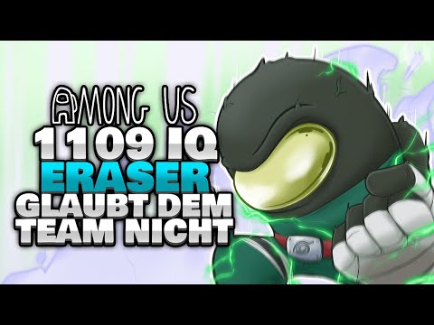 1109 IQ ERSAER sucht SPION im TEAM 🕵️ - ♠ Among Us ♠