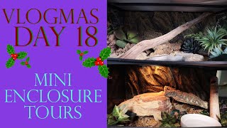 Vlogmas Day 18 | MINI ENCLOSURE TOURS