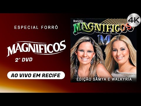 2º DVD Banda Magníficos (Ao Vivo em Recife-PE / 2008) Edição Sâmya e Walkyria • ESPECIAL FORRÓ