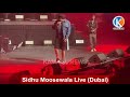 Sidhu Moosewala Live in Dubai